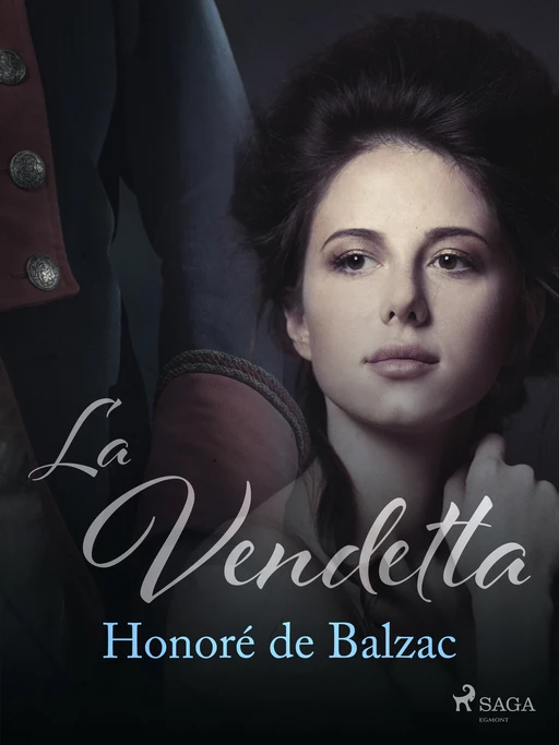 La Vendetta - Honoré de Balzac - Saga Egmont French