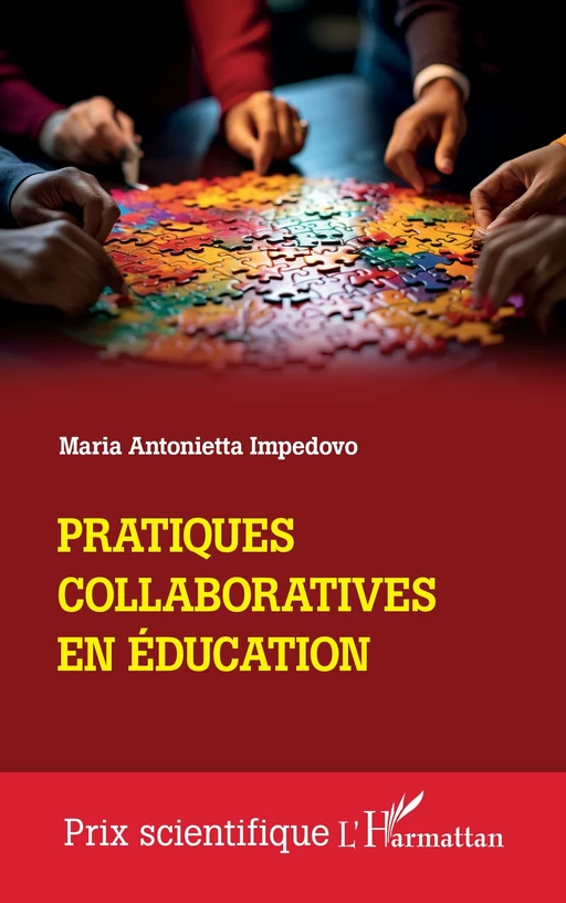 Pratiques collaboratives en éducation - Maria Antonietta Impedovo - Editions L'Harmattan