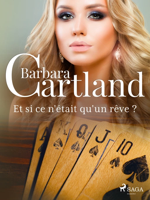 Et si ce n'était qu'un rêve ? - Barbara Cartland - Saga Egmont French