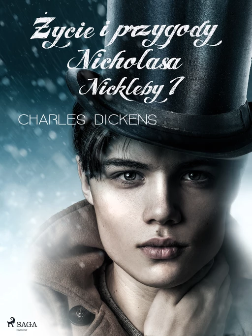 Życie i przygody Nicholasa Nickleby tom 1 - Charles Dickens - Saga Egmont International