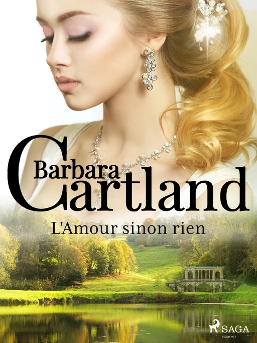 L'Amour sinon rien - Barbara Cartland - Saga Egmont French