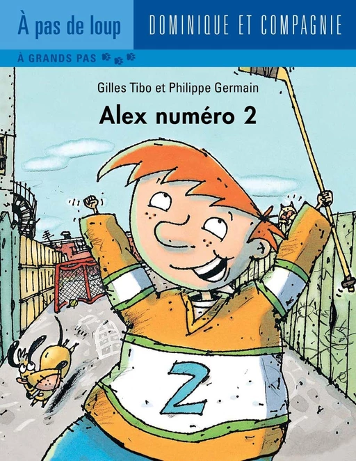 Alex numéro 2 - Niveau de lecture 5 - Gilles Tibo - Dominique et compagnie