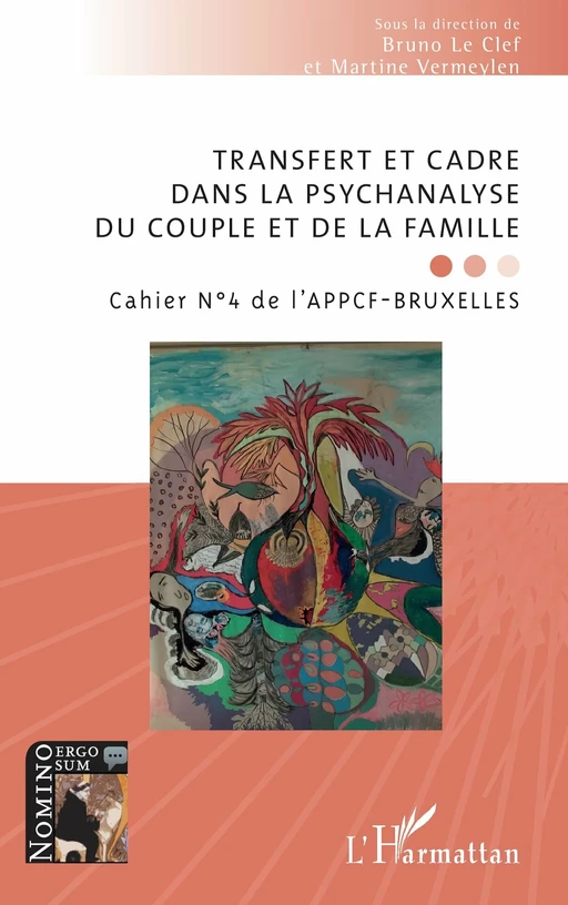 Transfert et cadre dans la psychanalyse du couple et de la famille - Martine Vermeylen, Bruno Le Clef - Editions L'Harmattan