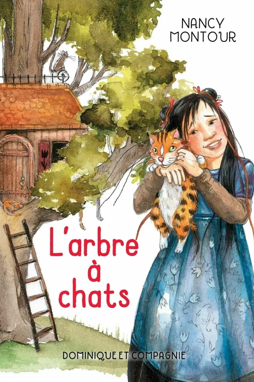 L’arbre à chats - Niveau de lecture 4 - Nancy Montour - Dominique et compagnie