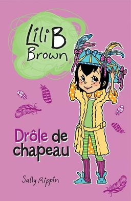 Drôle de chapeau - Niveau de lecture 5