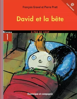 David et la bête - Niveau de lecture 3