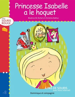 Princesse Isabelle a le hoquet - Niveau de lecture 2