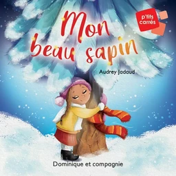 Mon beau sapin - Niveau de lecture 3