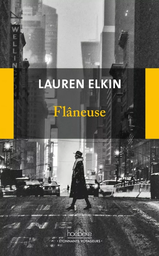 Flâneuse - Lauren Elkin - Éditions Hoëbeke