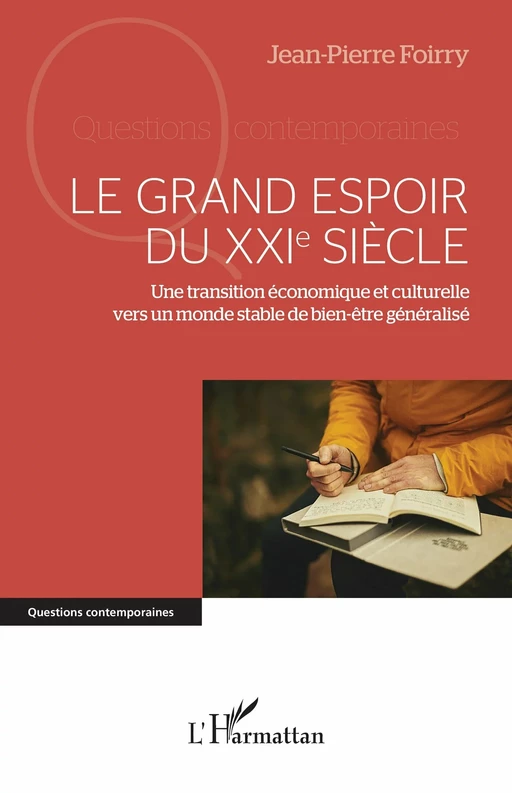 Le grand espoir du XXIe siècle - Jean-Pierre Foirry - Editions L'Harmattan