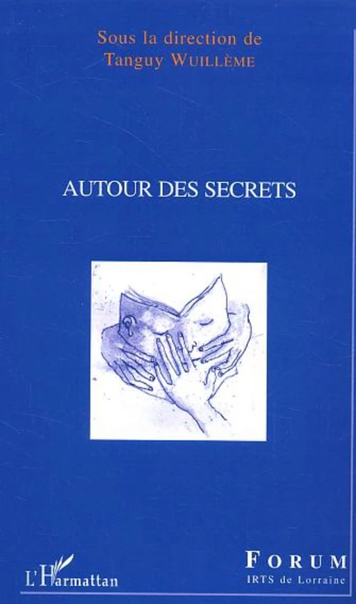 Autour des secrets -  - Editions L'Harmattan