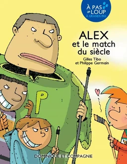 Alex et le match du siècle - Niveau de lecture 5