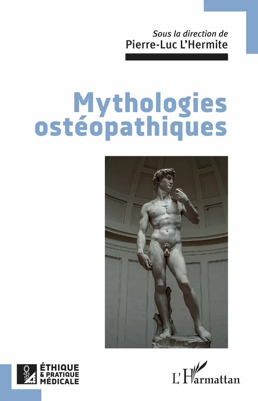 Mythologies ostéopathiques -  - Editions L'Harmattan