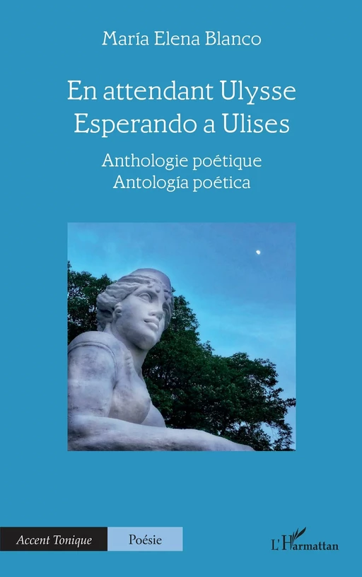 En attendant Ulysse - Esperando a Ulises - María Elena Blanco - Editions L'Harmattan