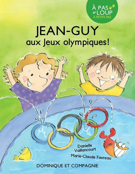 Jean-Guy aux jeux Olympiques - Niveau de lecture 3 - Danielle Vaillancourt - Dominique et compagnie