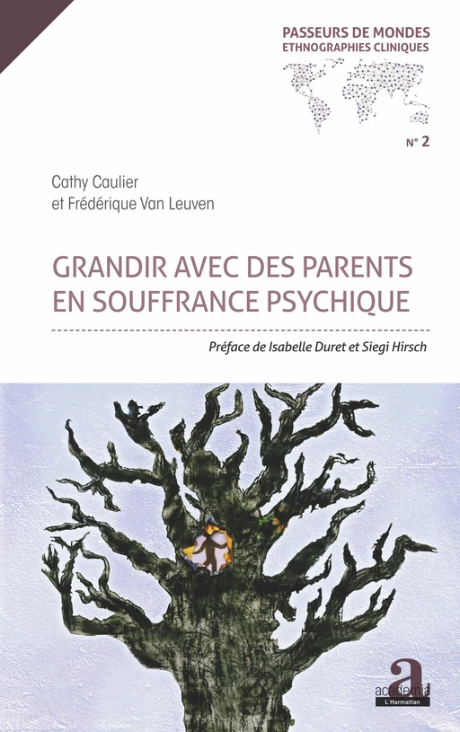 Grandir avec des parents en souffrance psychique - Frédérique Van Leuven, Cathy Caulier - Academia