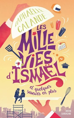 Les mille vies d'Ismaël