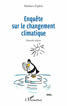 Enquête sur le changement climatique