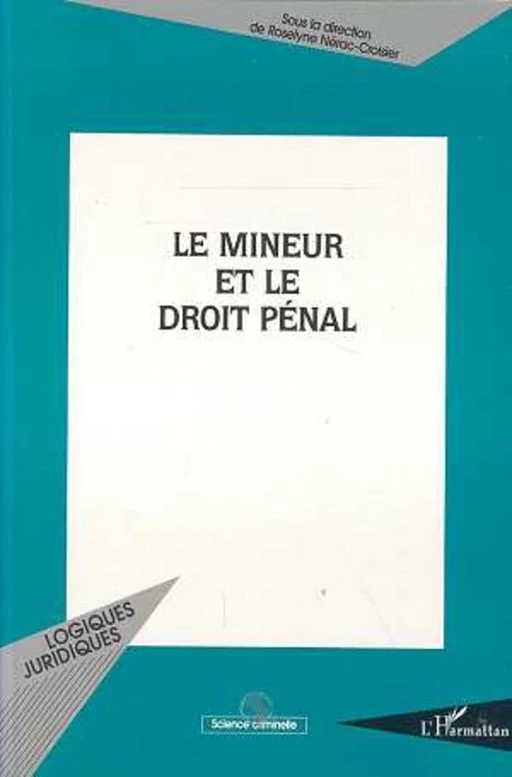 Le mineur et le droit pénal -  - Editions L'Harmattan