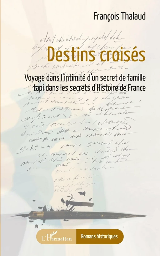 Destins croisés - François Thalaud - Editions L'Harmattan