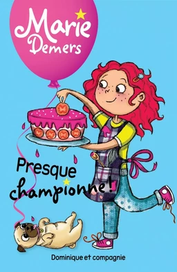 Presque championne ! - Niveau de lecture 4