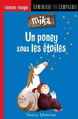 Un poney sous les étoiles - Niveau de lecture 6