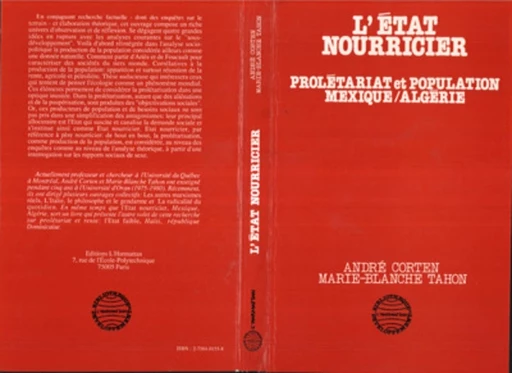 L'Etat nourricier, prolétariat et population Mexique/Algérie - André Corten - Editions L'Harmattan