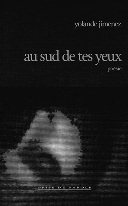 Au sud de tes yeux