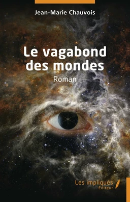 Le vagabond des mondes