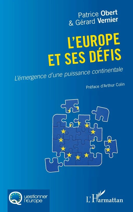 L'Europe et ses défis - Patrice Obert, Gérard Vernier - Editions L'Harmattan