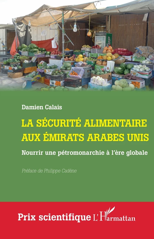 La sécurité alimentaire aux Émirats arabes unis - Damien Calais - Editions L'Harmattan