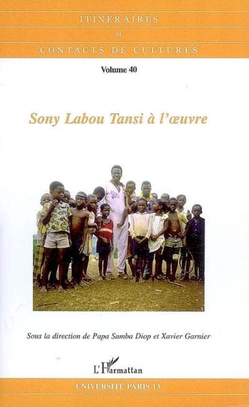 Sony Labou Tansi à l'oeuvre - Xavier Garnier, Papa Samba Diop - Editions L'Harmattan