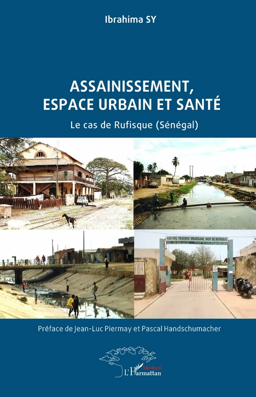 Assainissement, espace urbain  et santé - Ibrahima Sy - Editions L'Harmattan