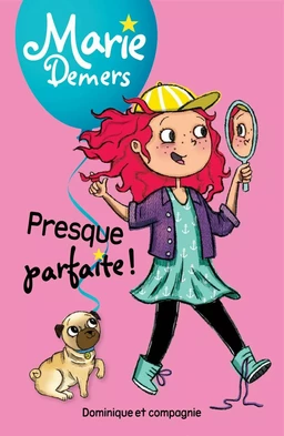 Presque parfaite! - Niveau de lecture 5