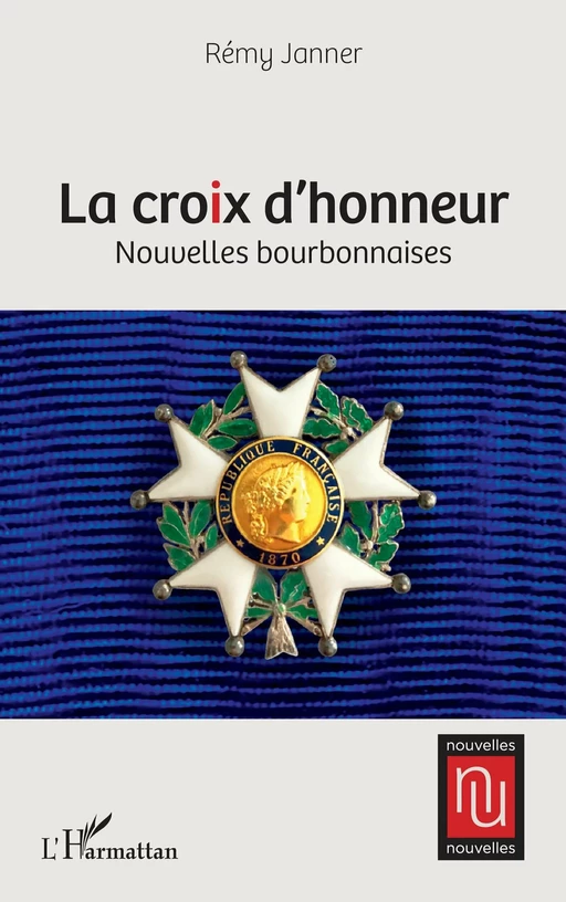 La croix d’honneur - Rémy Janner - Editions L'Harmattan