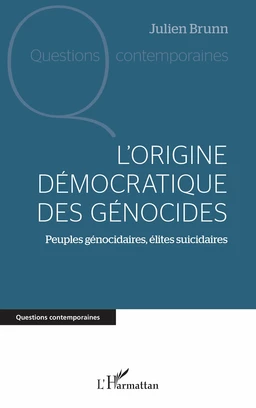 L'origine démocratique des génocides