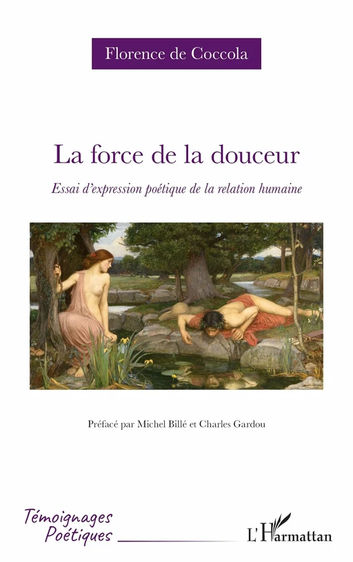 La force de la douceur - Florence De Coccola - Editions L'Harmattan