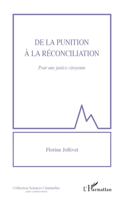 De la punition à la réconciliation