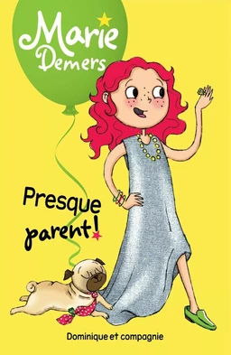 Presque parent ! - Niveau de lecture 5