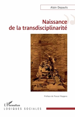 Naissance de la transdisciplinarité