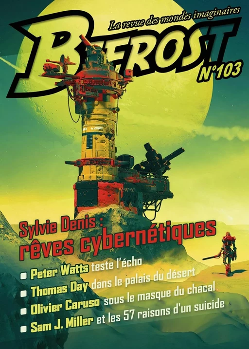 Bifrost n° 103 - Sylvie Denis, Sam J. Miller, Olivier Caruso, Peter Watts, Thomas Day, Pascal Blanché - Le Bélial