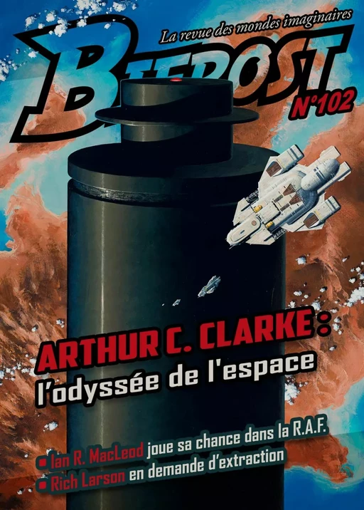 Bifrost n° 102 - Arthur C. Clarke, Rich Larson, Ian R. MacLeod - Le Bélial