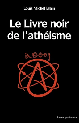 Le livre noir de l'athéisme