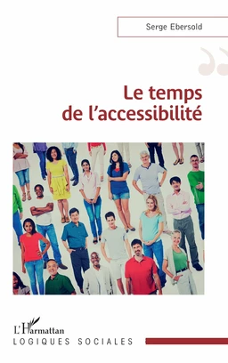 Le temps de l’accessibilité