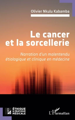 Le cancer et la sorcellerie