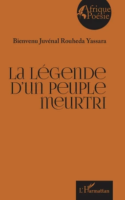 La légende d’un peuple meurtri