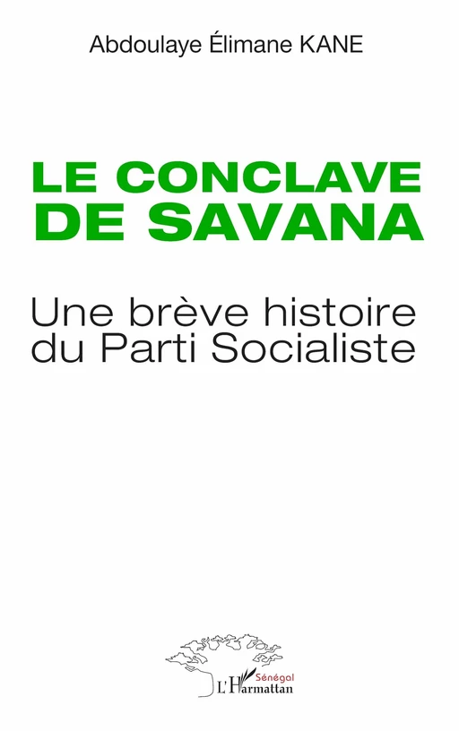 Le conclave de Savana - Abdoulaye Elimane Kane - Harmattan Sénégal