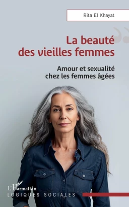 La beauté des vieilles femmes