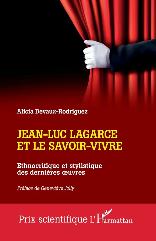 Jean-Luc Lagarce et le savoir-vivre - Alicia Devaux-Rodriguez - Editions L'Harmattan