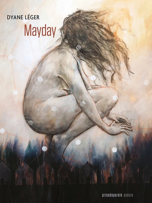 Mayday - Dyane Léger - Éditions Prise de parole